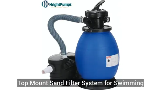 Top Mount Sand Filter System for Swimming Pool Applications